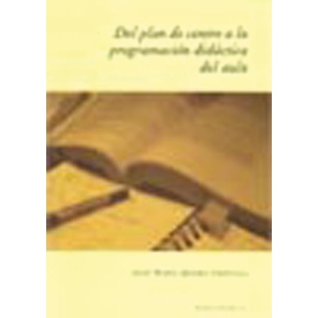 Del plan de centro a la programación didáctica del aula(Tapa blanda) 1