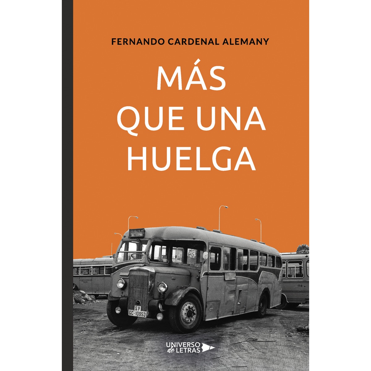 MÁS QUE UNA HUELGA (Capa mole) 1