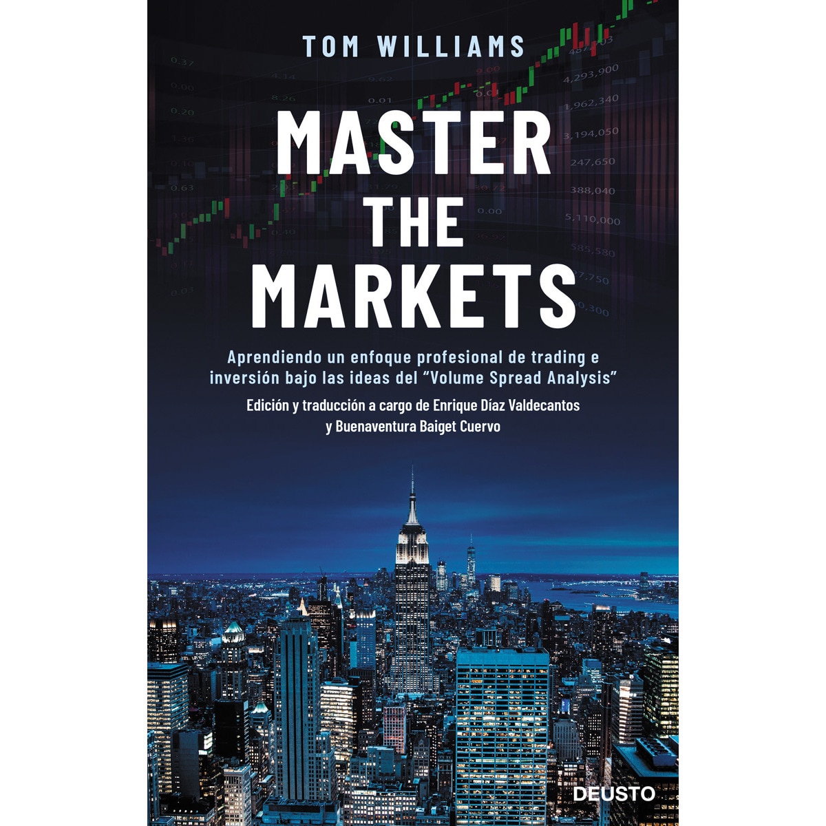Master the Markets: Aprendiendo un enfoque profesional de trading e inversión bajo las ideas del "Volume Spread Analysis" (Capa mole com abas) 1