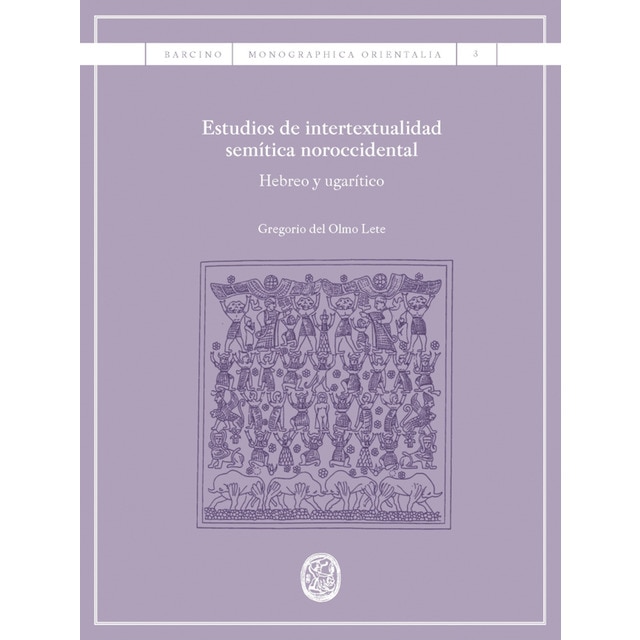 Imagem 0 de Estudios de intertextualidad semítica noroccidental: Hebreo y ugarítico