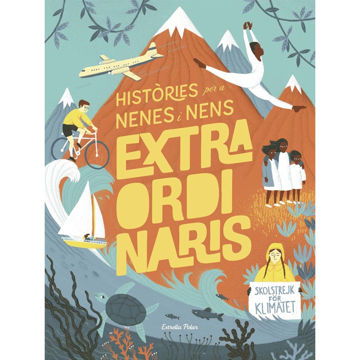 Imagem 0 de Històries per a nenes i nens extraordinaris(Tapa dura)