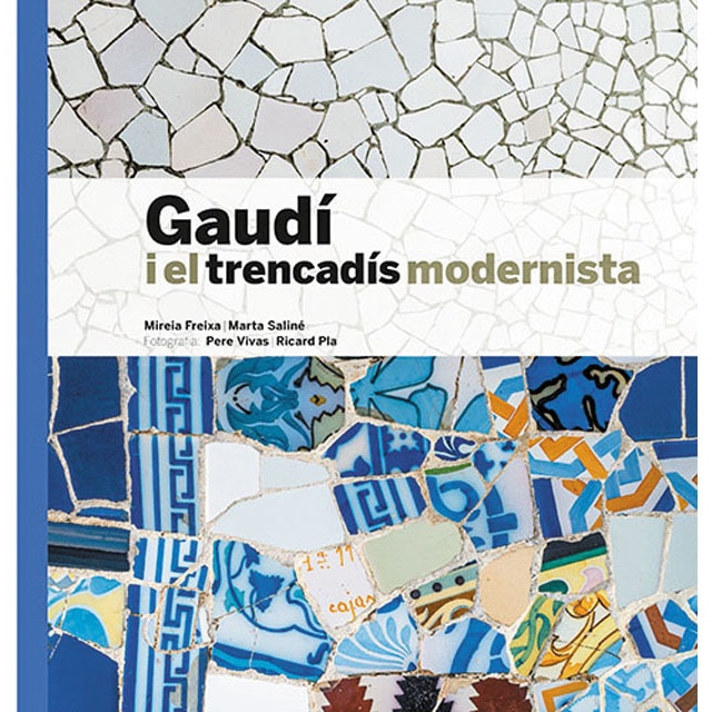 Imagem 0 de Gaudí i el Trencadís modernista (Capa mole)