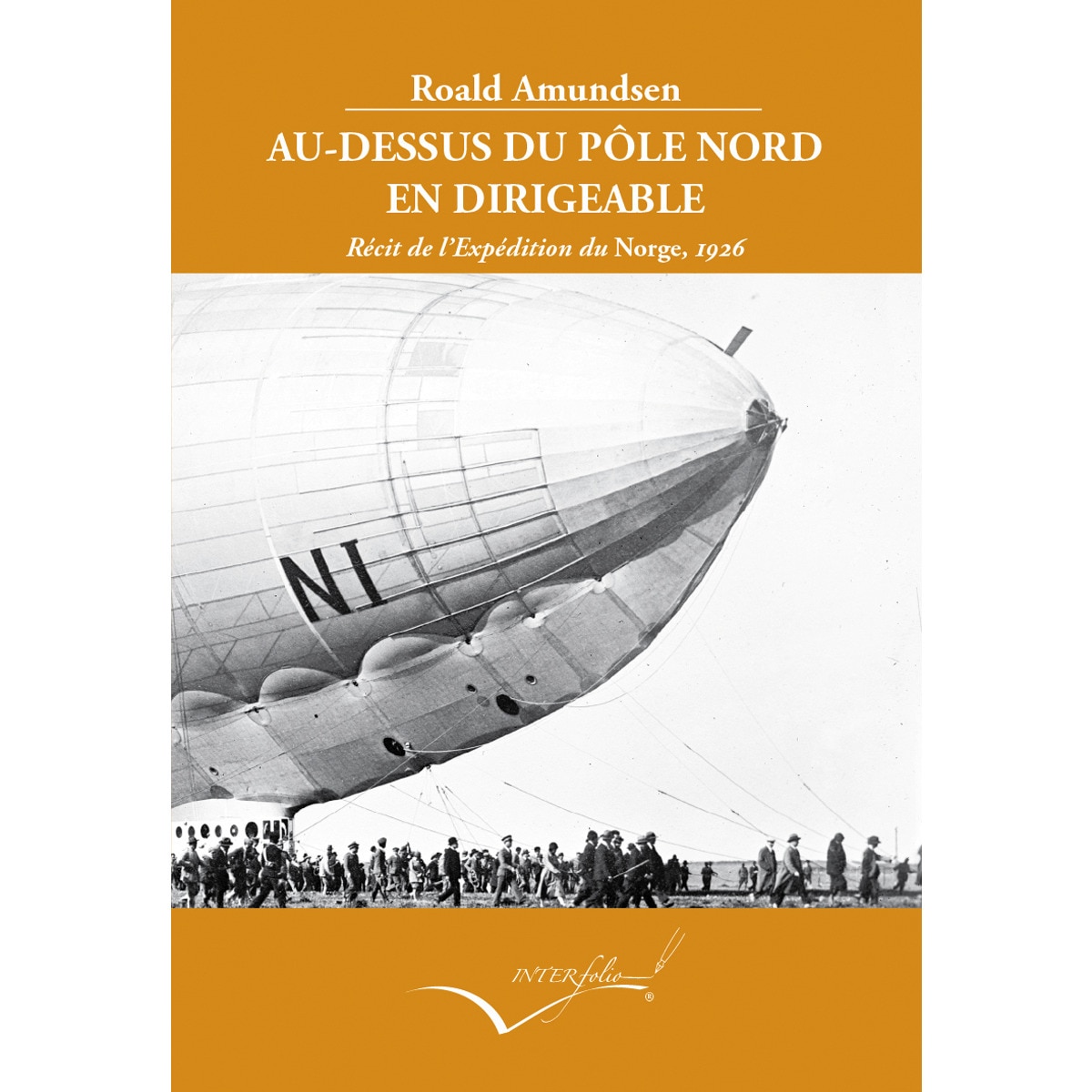 Imagem 0 de Au-dessus du pôle Nord en dirigeable: Récit de l'Expédition du Norge, 1926 (Capa mole)