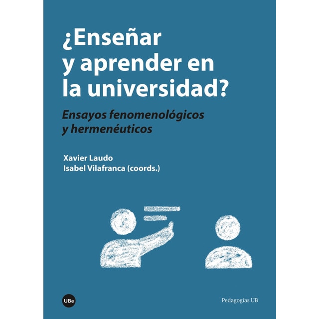 Imagem 0 de ¿Enseñar y aprender en la universidad?: Ensayos fenomenológicos y hermenéuticos