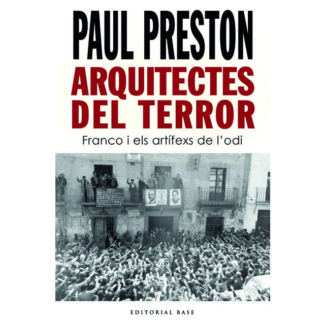 Imagen 0 de Arquitectes del terror: Franco i els artífexs de l&#x02019;odi (Tapa blanda)