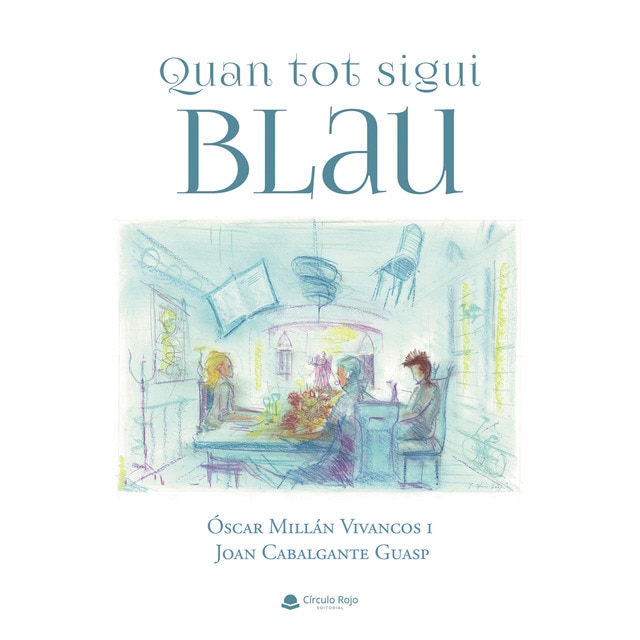 Imagem 0 de Quan tot sigui blau(Tapa blanda)
