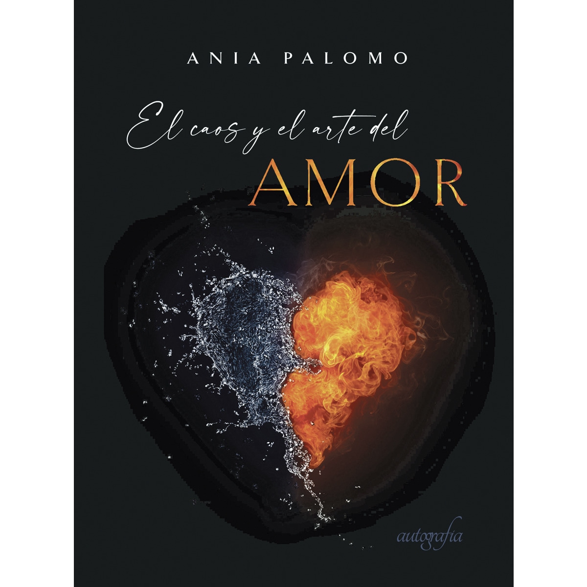 El caos y el arte del amor 1