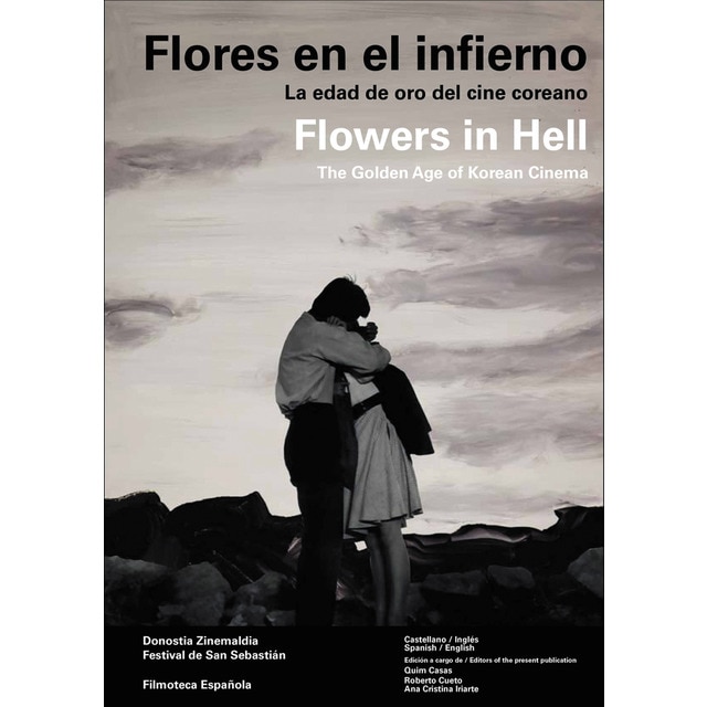 Imagen 0 de Flores en el infierno: La edad de oro del cine coreano (Tapa blanda)