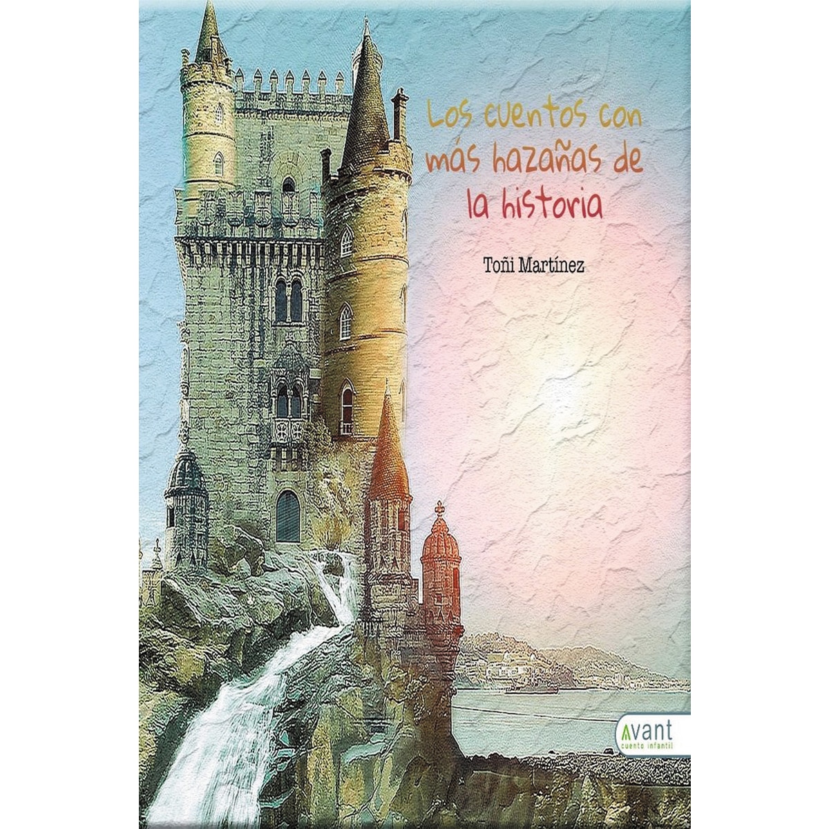 Imagem 0 de Los cuentos con más hazañas de la historia(Tapa blanda)