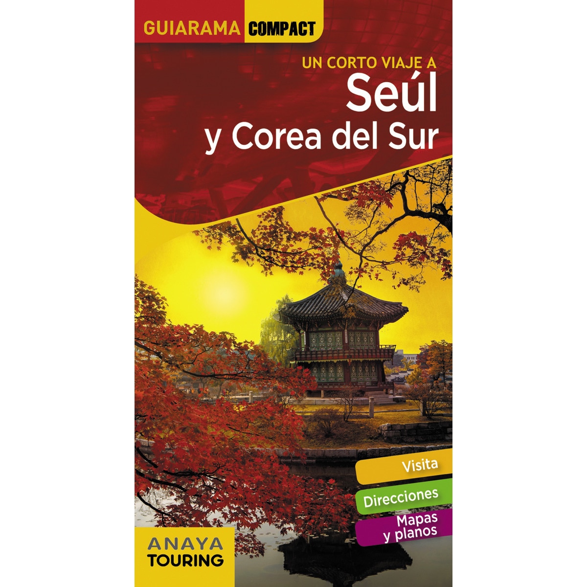 Seúl y Corea del Sur (Capa mole) 1