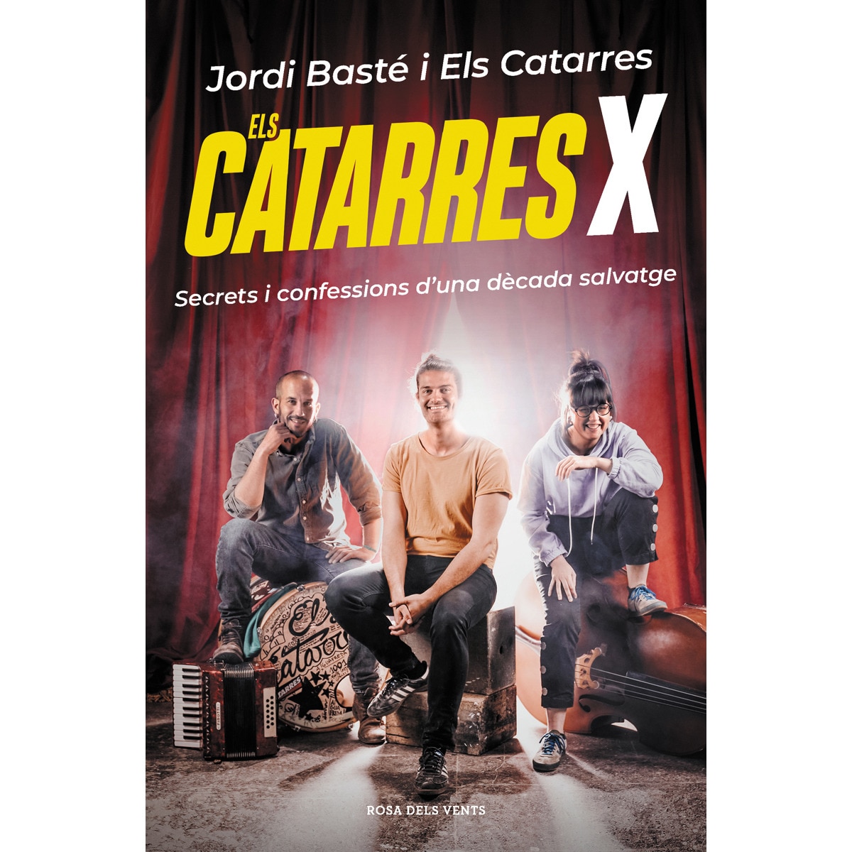Els Catarres X: Secrets i confessions d'una dècada salvatge (Capa mole) 1
