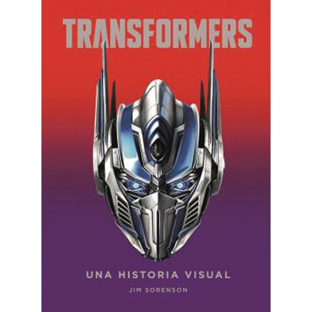 TRANSFORMERS. UNA HISTORIA VISUAL 1