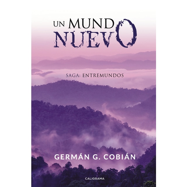 Imagen 0 de Un mundo nuevo: Saga: entremundos (Tapa blanda)
