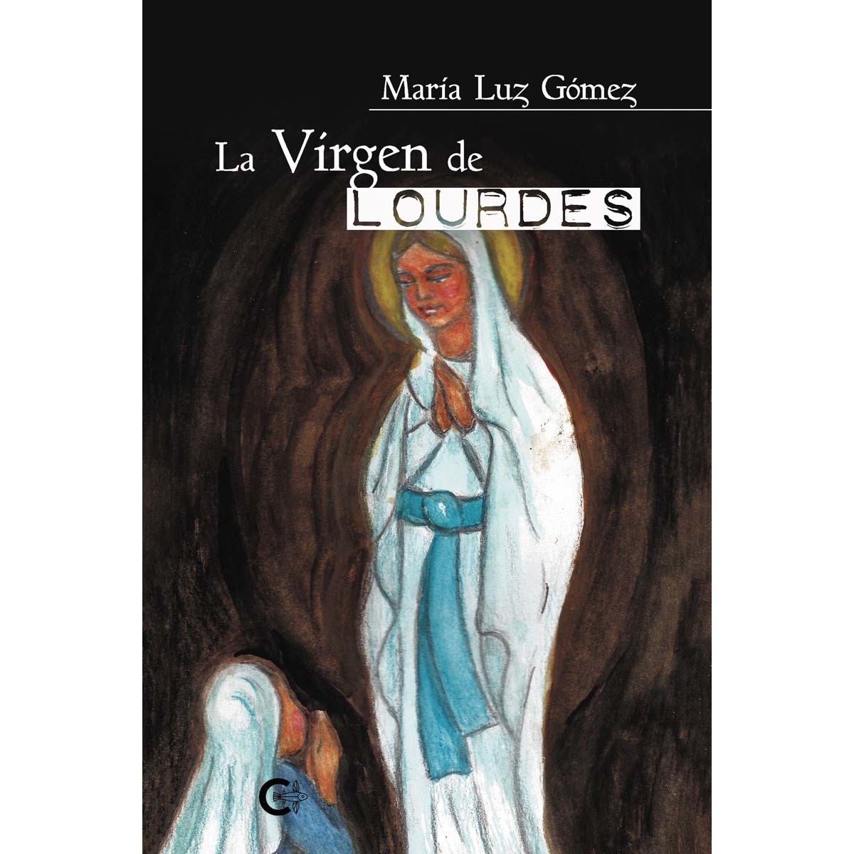 Imagem 0 de La Virgen de Lourdes (Capa mole)