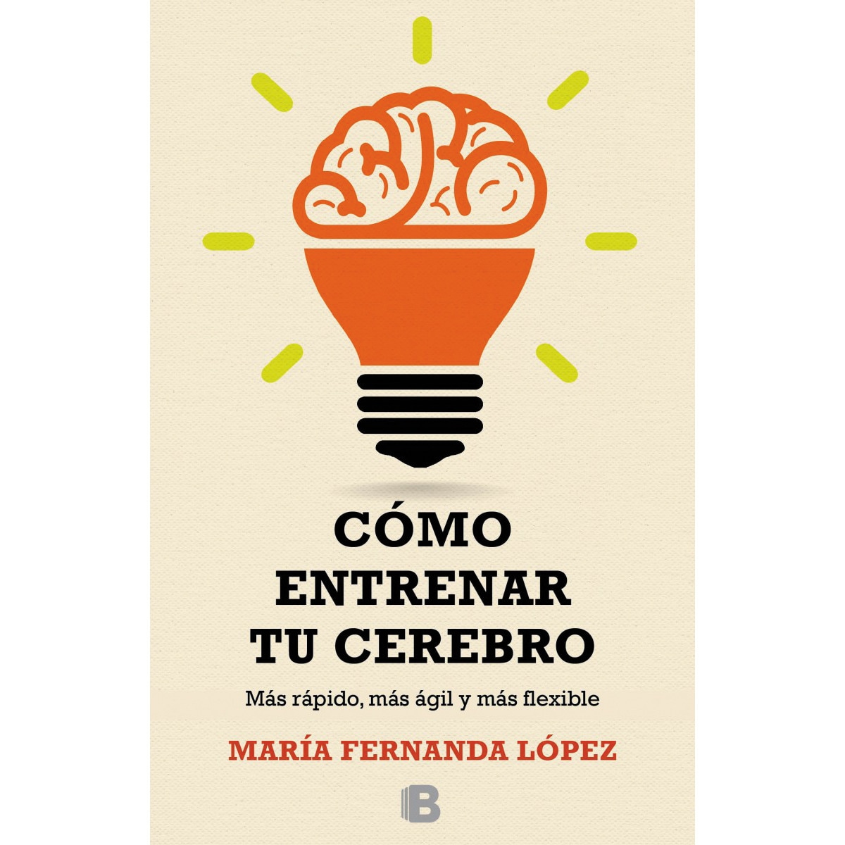 Cómo entrenar a tu cerebro(Tapa blanda) 1