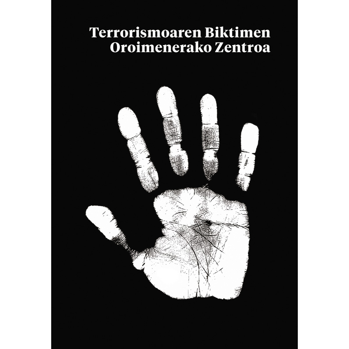 Imagem 0 de TERRORISMOAREN BIKTIMEN OROIMENERAKO ZENTROA (Capa dura)