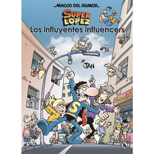 Imagen 0 de Superlópez. Los influyentes influencers (Magos del Humor 207)  (Tapa dura)