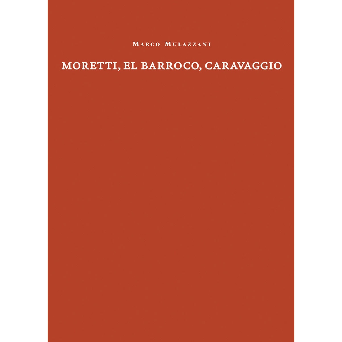 Moretti, el barroco, caravaggio 1
