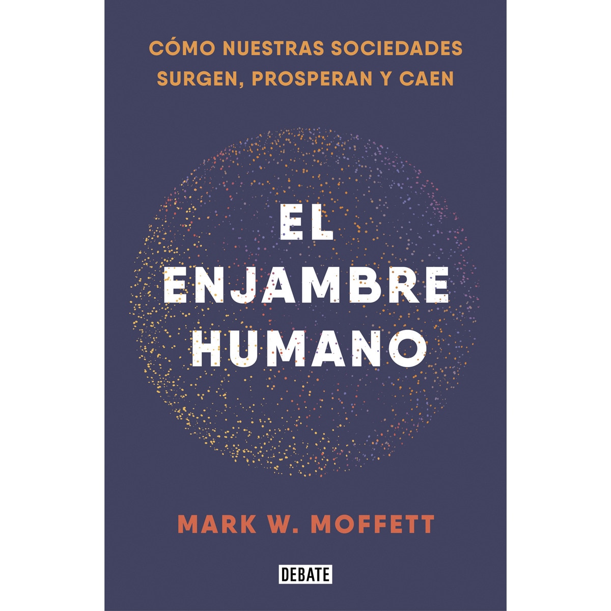 El enjambre humano 1