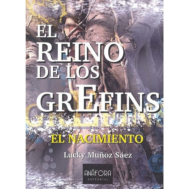 Imagem 0 de EL REINO DE LOS GREFINS: EL NACIMIENTO (Capa mole)