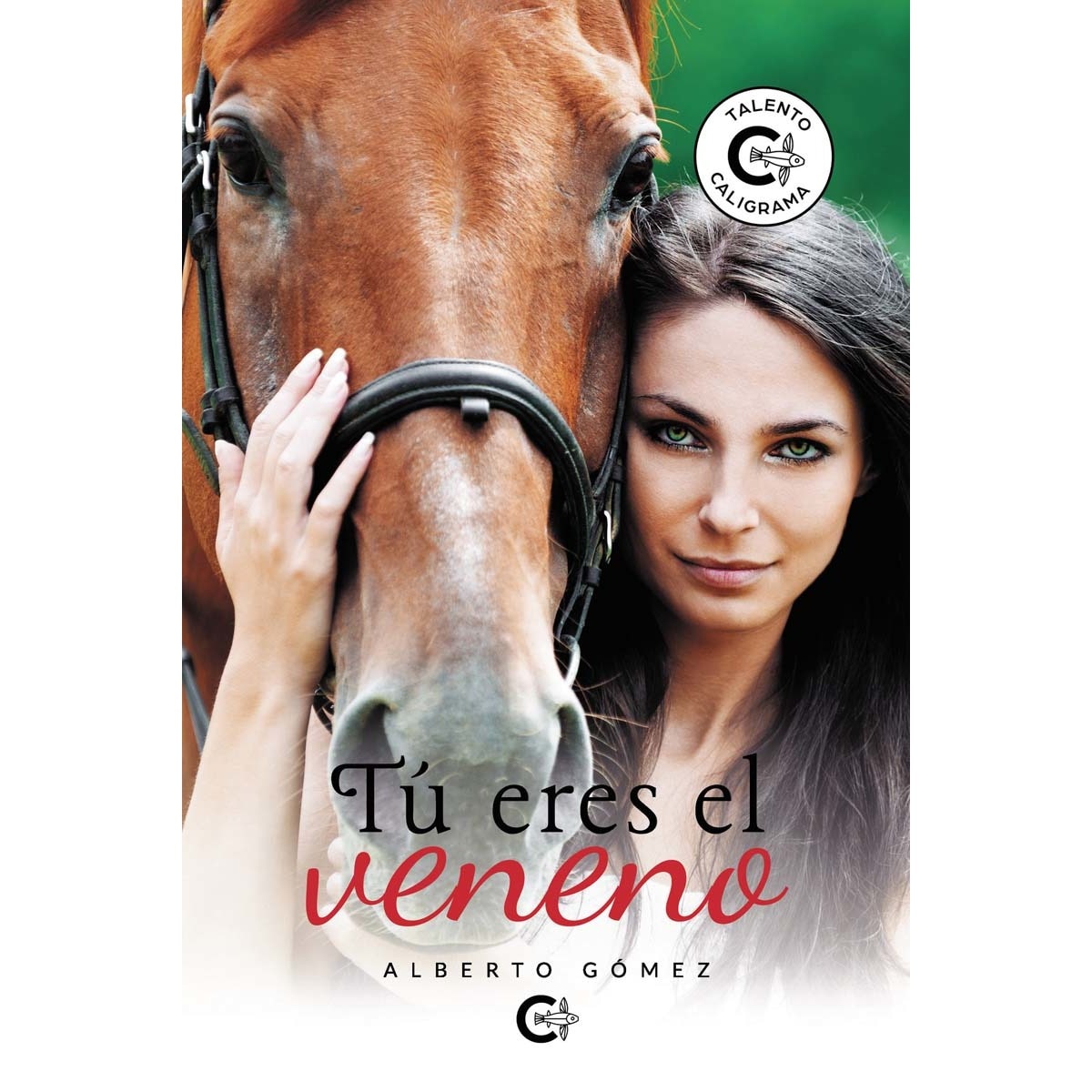 Imagem 0 de Tú eres el veneno(Tapa blanda)