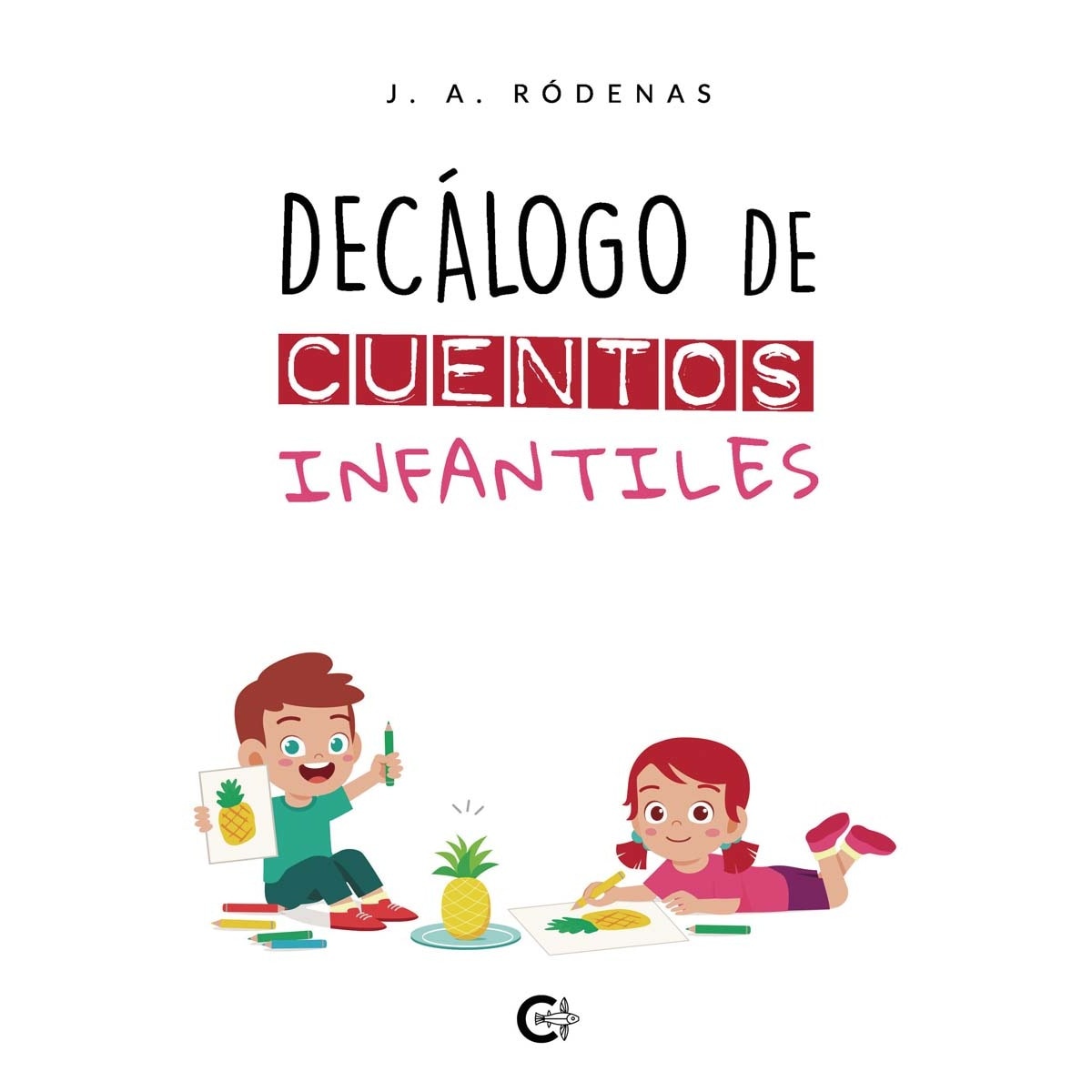 Decálogo de cuentos infantiles(Tapa blanda) 1
