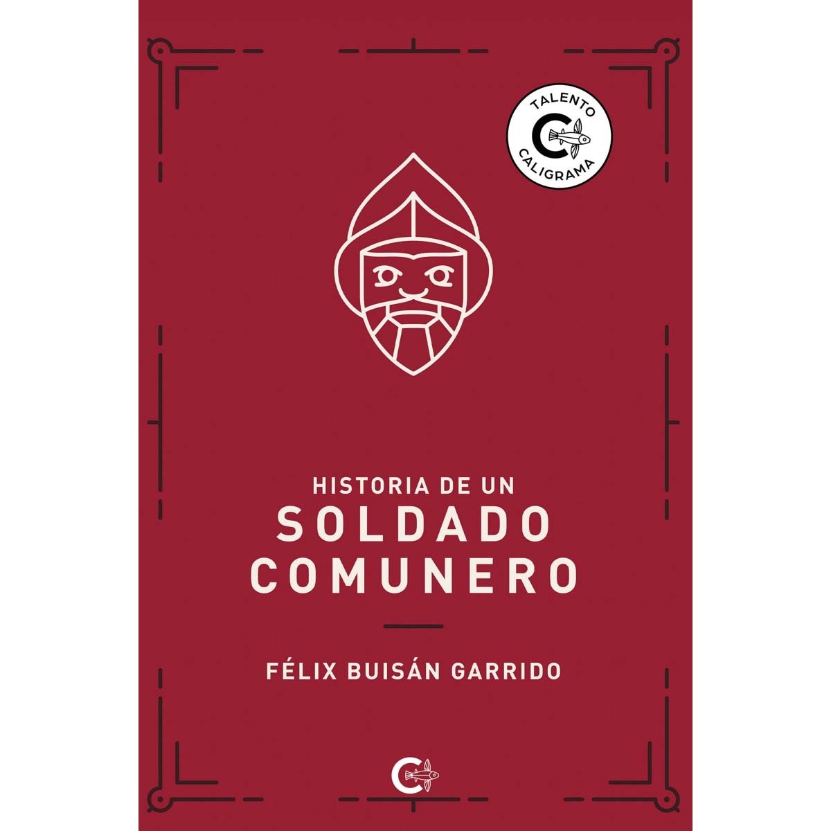 Historia de un soldado comunero(Tapa blanda) 1