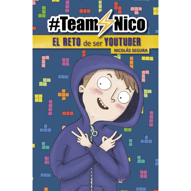 Imagen 0 de #TeamNico. El reto de ser Youtuber  (Tapa dura)