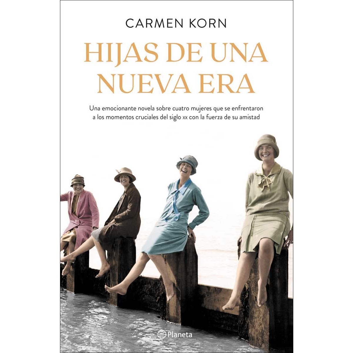 Imagen 0 de Hijas de una nueva era (Saga Hijas de una nueva era 1): Cuatro mujeres que se enfrentaron a los momentos cruciales del siglo XX  (Tapa dura)