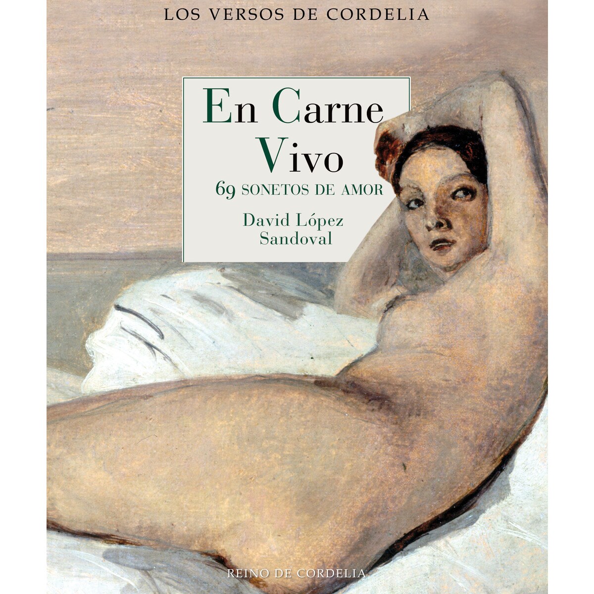 Imagem 0 de En carne vivo: 69 sonetos de amor(Tapa blanda)