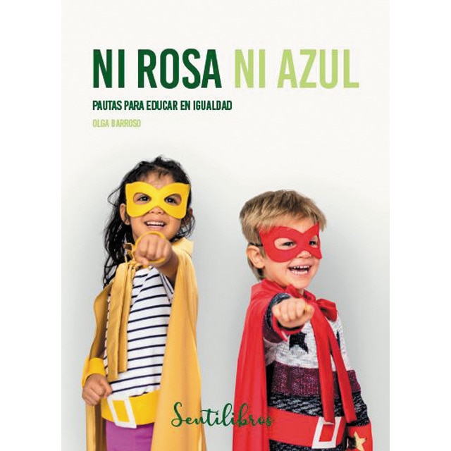 Ni rosa ni azul: Igualdad de género (Capa mole) 1