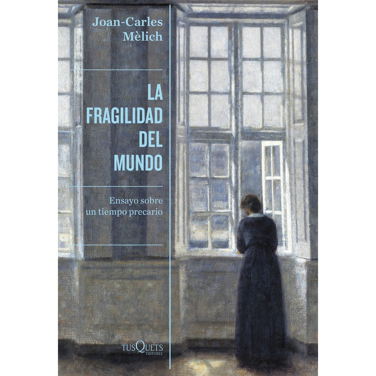 Imagem 0 de La fragilidad del mundo: Ensayo sobre un tiempo precario (Capa mole com abas)