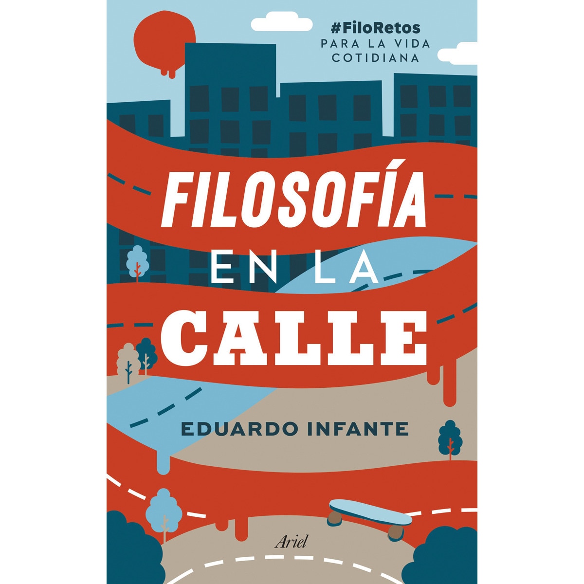 Imagem 0 de Filosofía en la calle: #FiloRetos para la vida cotidiana (Capa mole com abas)
