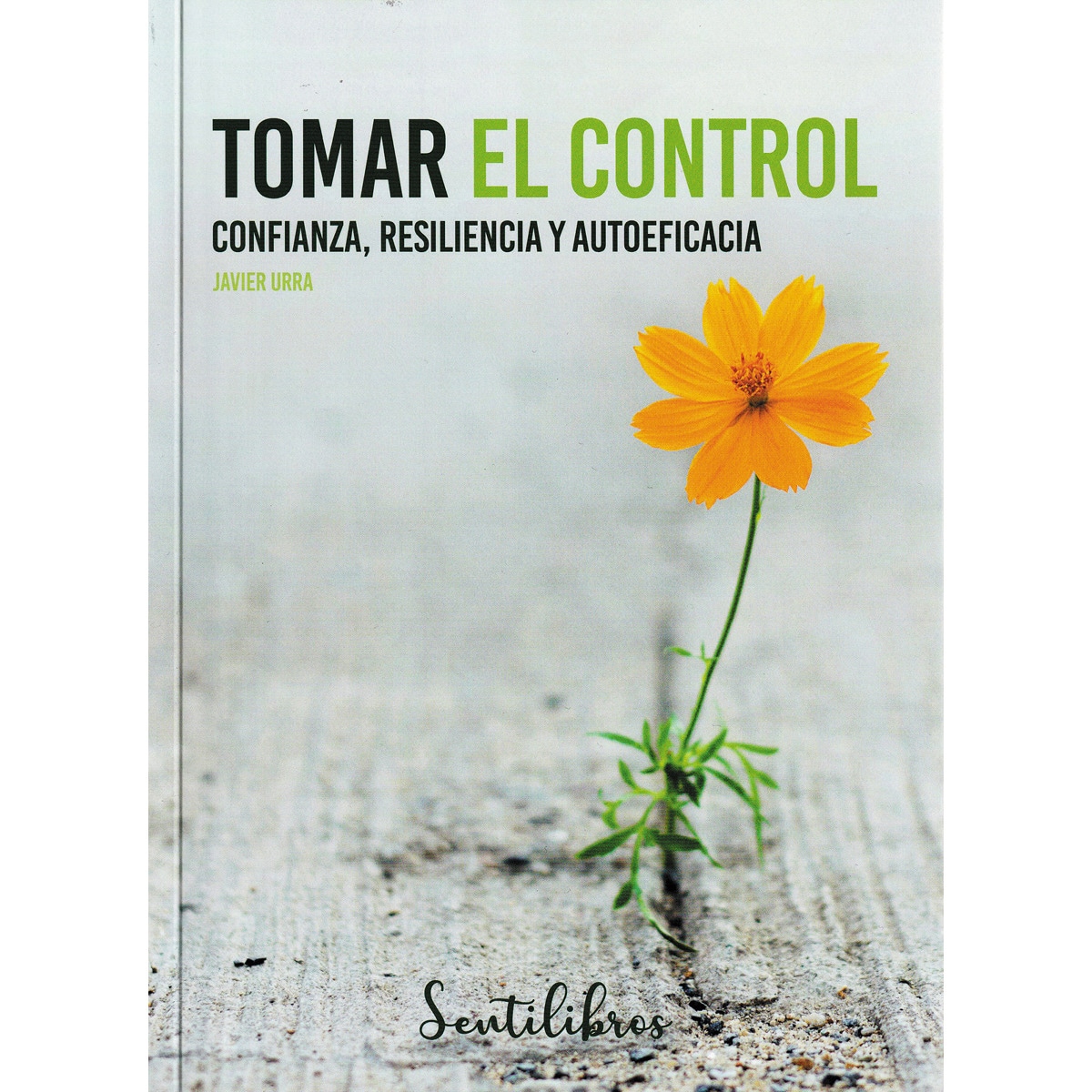 Imagem 0 de Tomar el control: Confianza y resiliencia (Capa mole)