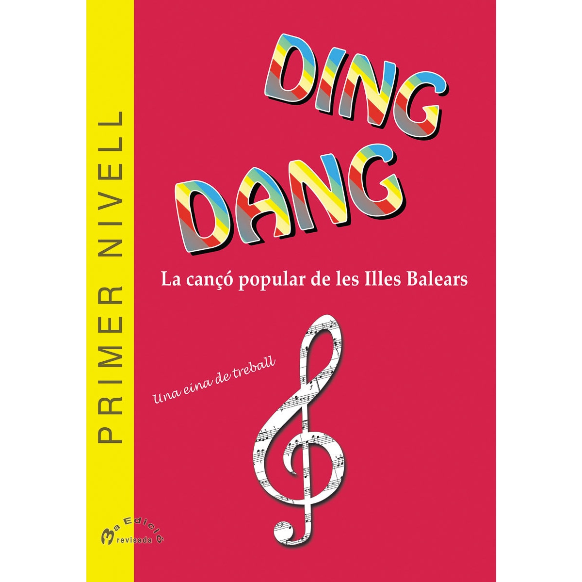 Imagem 0 de Ding dang: La cançó popular de les illes balears. Una eina de treball. Primer nivell(Tapa blanda)