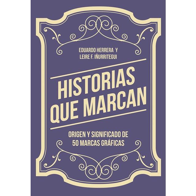 Imagem 0 de Historias que marcan: Origen y significado de 50 marcas gráficas(Tapa blanda)
