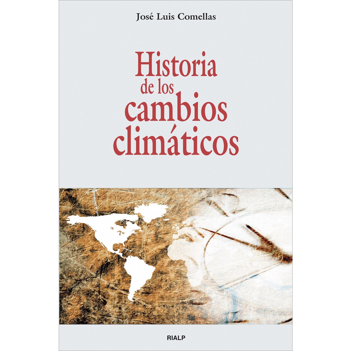 Historia de los cambios climáticos(Tapa blanda) 1