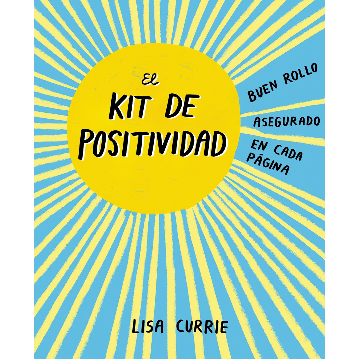 Imagem 0 de El kit de positividad: Buen rollo asegurado en cada página(Tapa blanda)