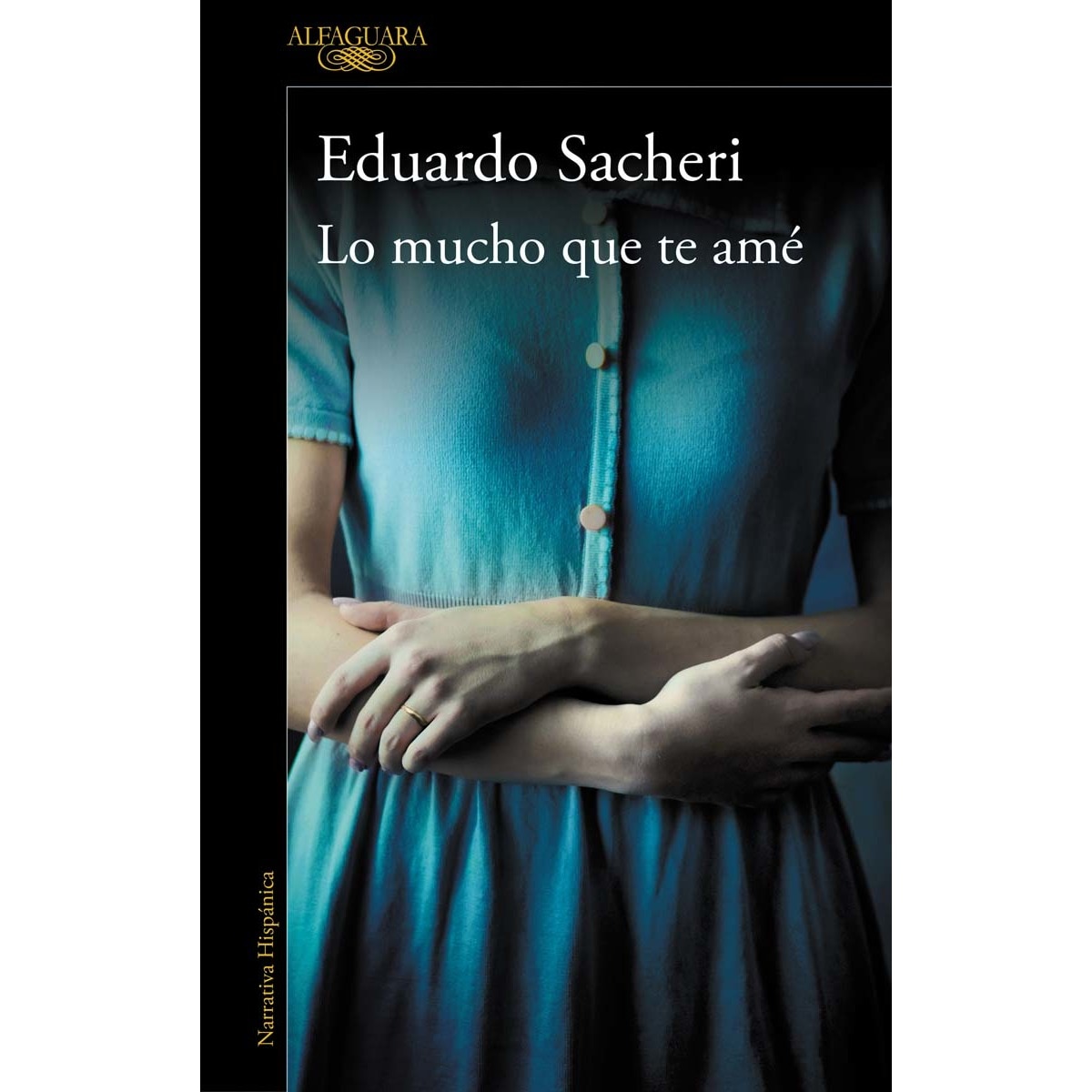 Imagen 0 de Lo mucho que te amé (Tapa blanda)