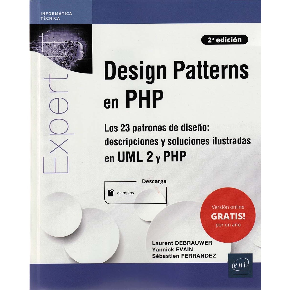 Imagem 0 de Design Patterns en PHP: Los 23 patrones de diseño: descripciones y soluciones ilustradas en UML2 y PHP