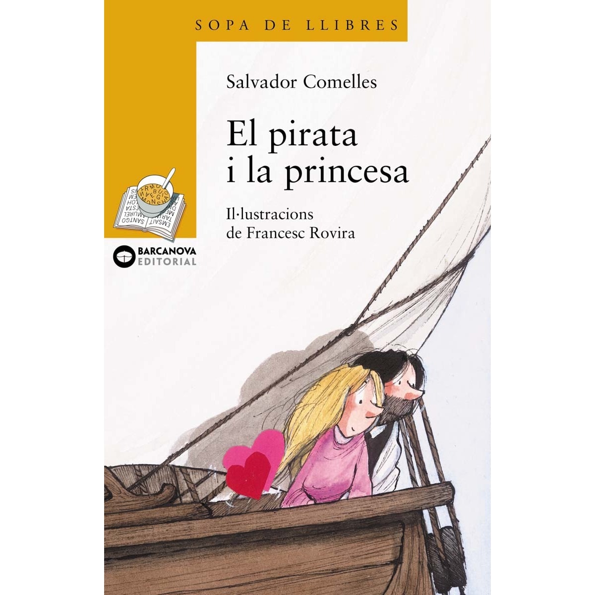 Imagen 0 de El pirata i la princesa  (Tapa blanda con solapas)