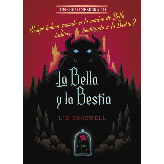 Imagen 0 de La Bella y la Bestia. Un giro inesperado: Narrativa  (Tapa blanda con solapas)