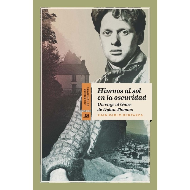 Imagem 0 de Himnos al sol en la oscuridad: Un viaje al Gales de Dylan Thomas (Capa mole com abas)