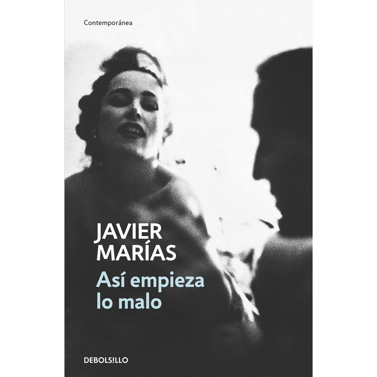 Imagen 0 de Así empieza lo malo (Bolsillo) (Tapa blanda)