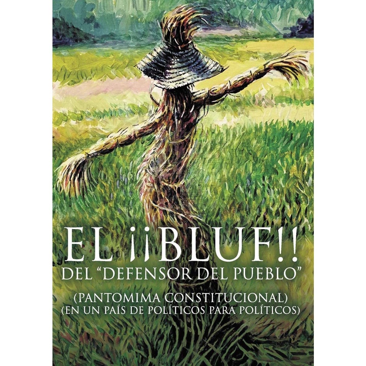El bluf del defensor del pueblo 1
