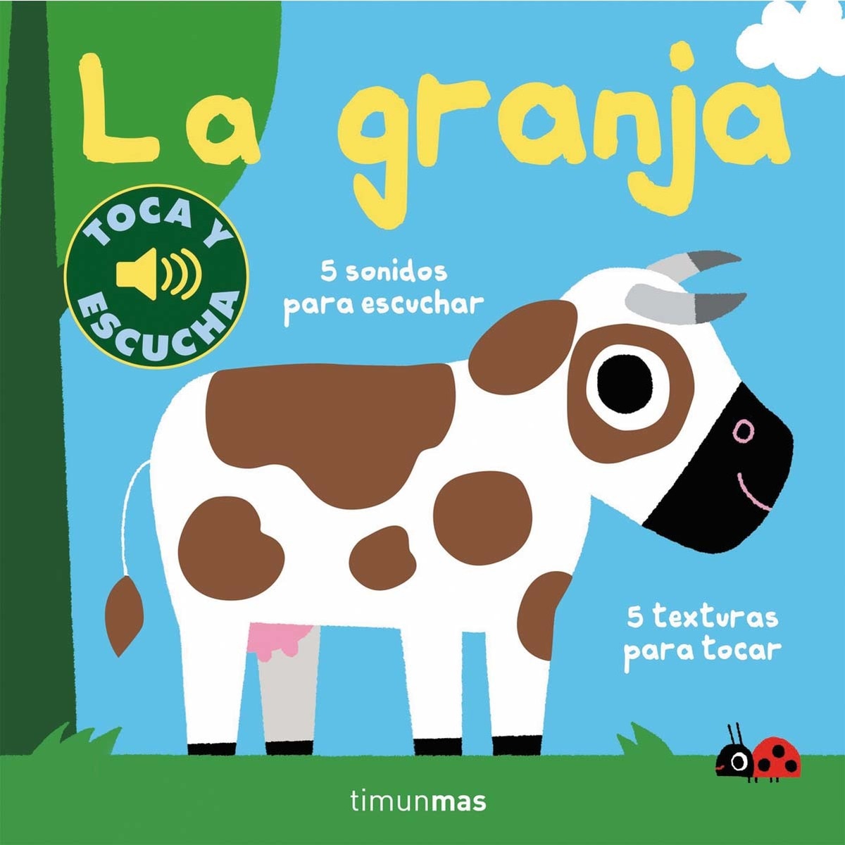 La granja. Toca y escucha(Tapa dura) 1