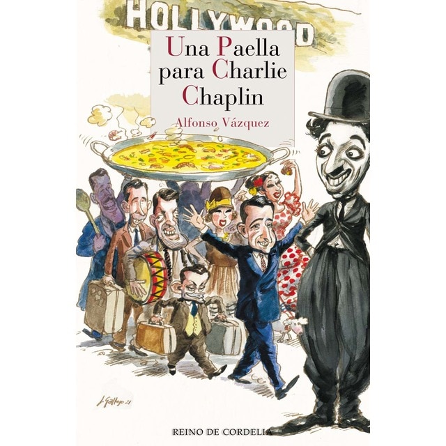 Imagem 0 de Una paella para charlie chaplin(Tapa blanda)