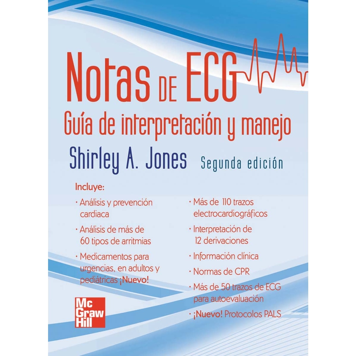 NOTAS DE ECG GUIA DE INTERPRETACION DE MANEJO (Capa mole) 1