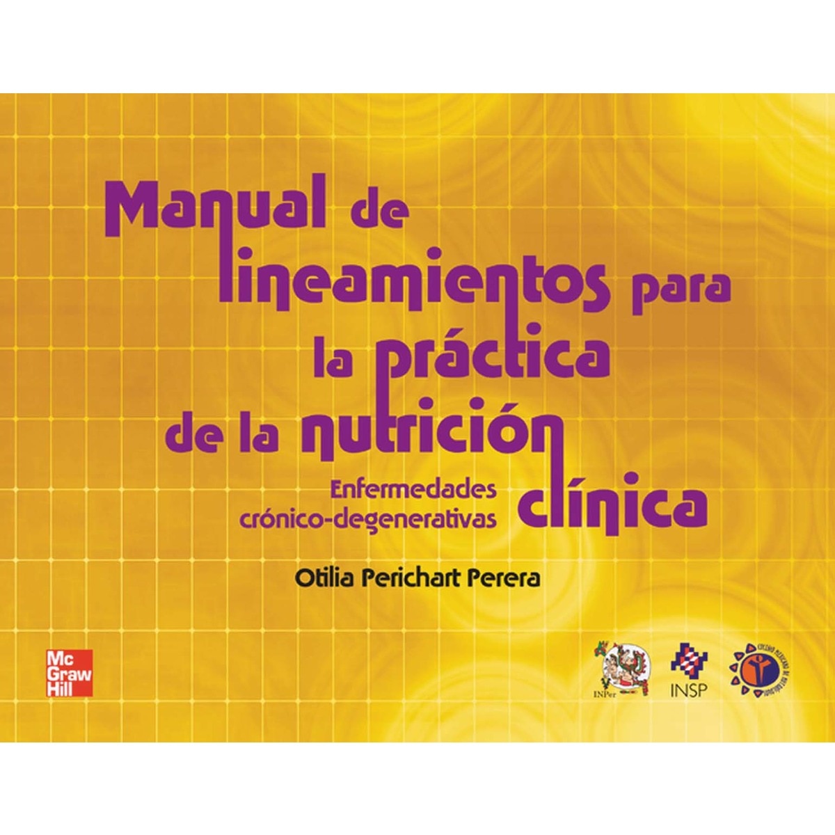 Imagem 0 de MANUAL DE LINEAMIENTOS PARA PRACTICA DE NUTRICION CLINICA
