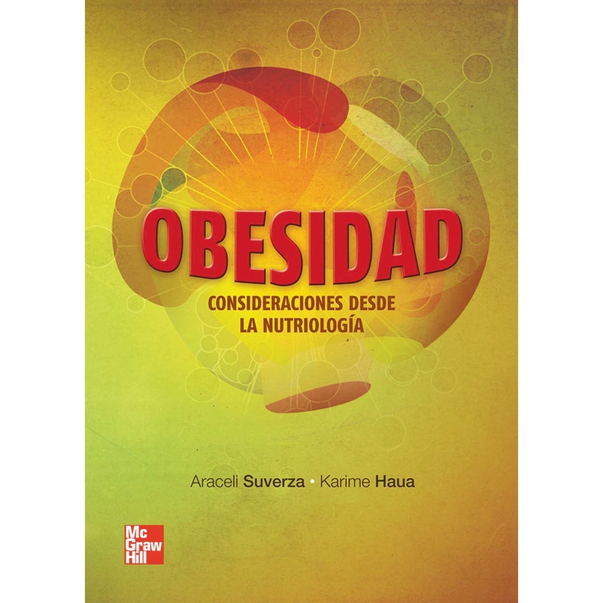 OBESIDAD CONSIDERACIONES DESDE LA NUTRIOLOGIA (Capa mole) 1